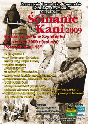 Ścinanie Kani 2009