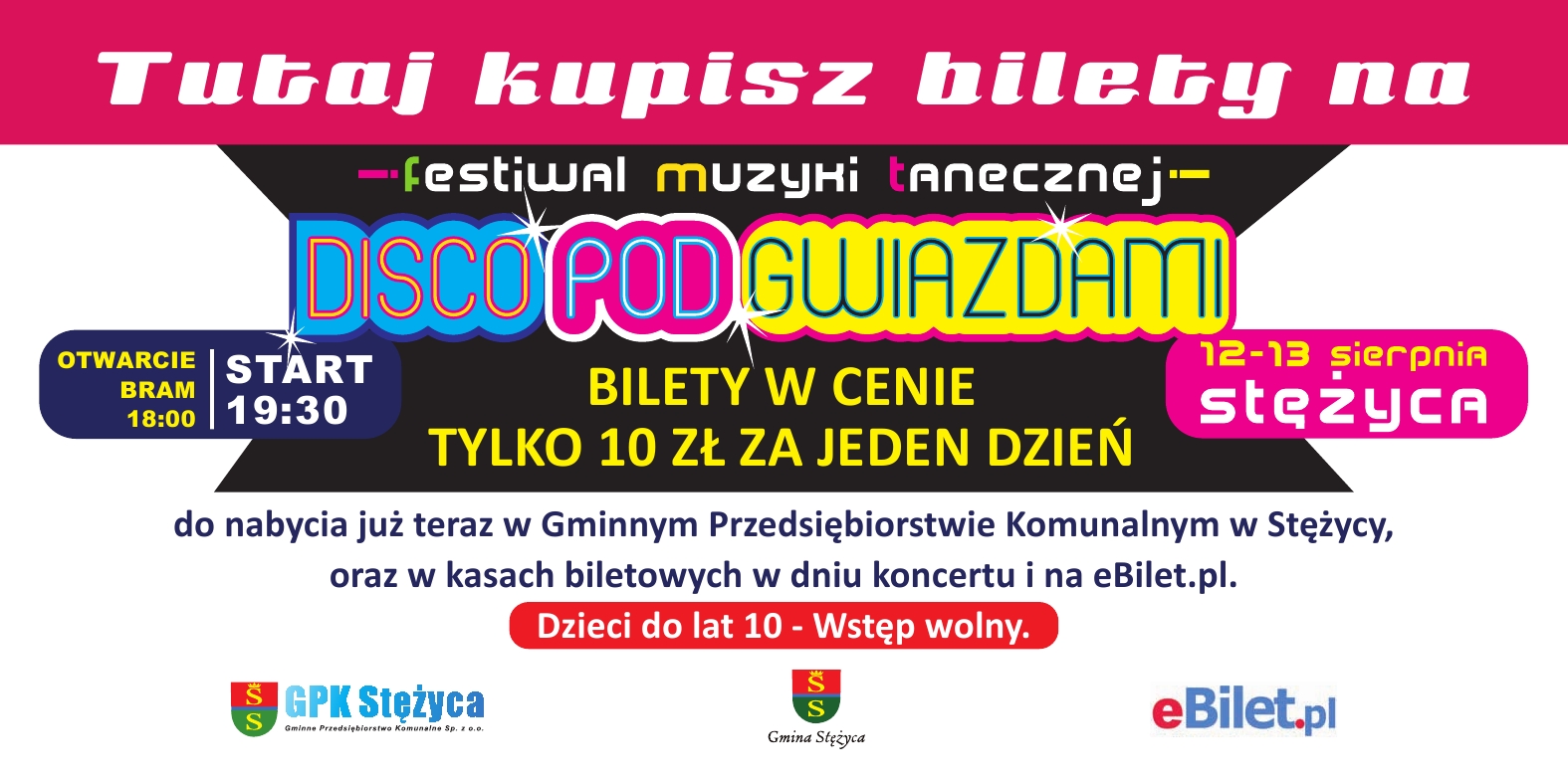 Disco pod gwiazdami - bilety w cenie tylko 10 zł za jeden dzień do nabycia ...