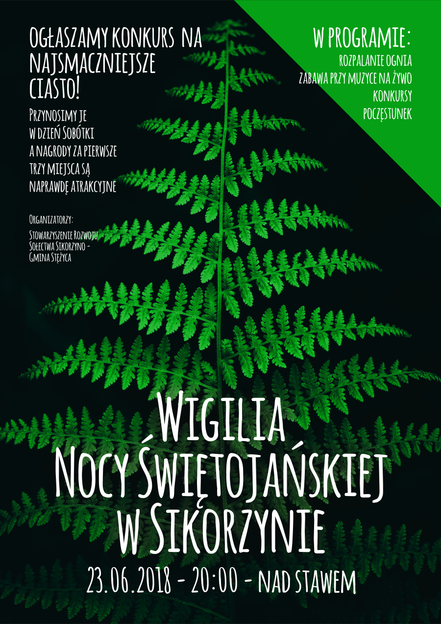 Wigilia Nocy Świętojańskiej Sikorzyno  - 23.06.2018