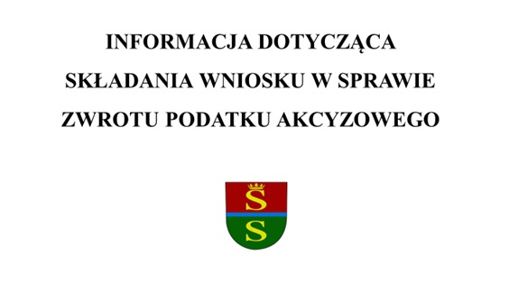 Informacja dotycząca składania wniosku w sprawie zwrotu podatku akcyzowego