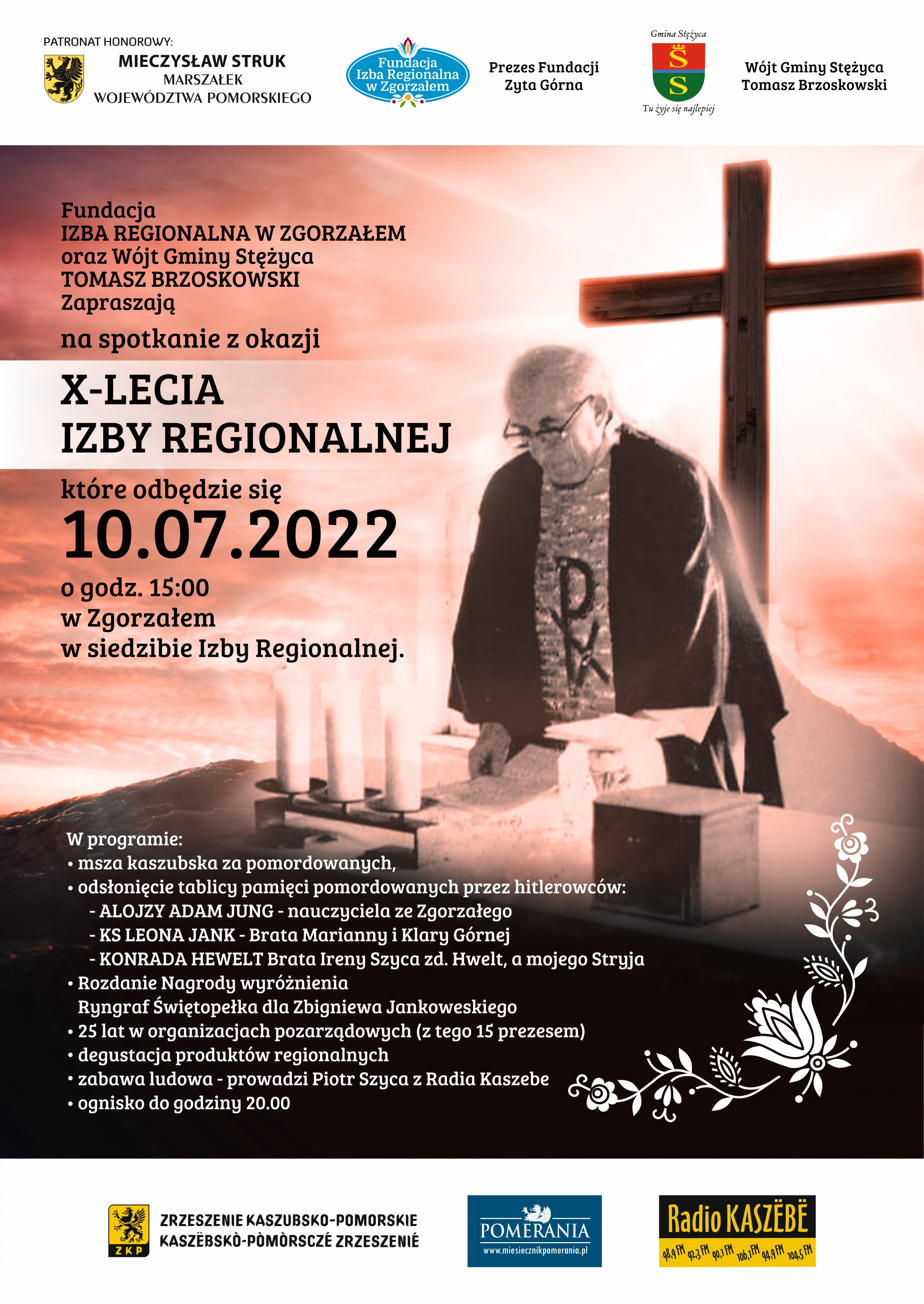 Fundacja Izba Regionalna w Zgorzałem oraz Wójt Gminy Stężyca zapraszają na X-lecia Izby Regionalnej (10.07.2022)