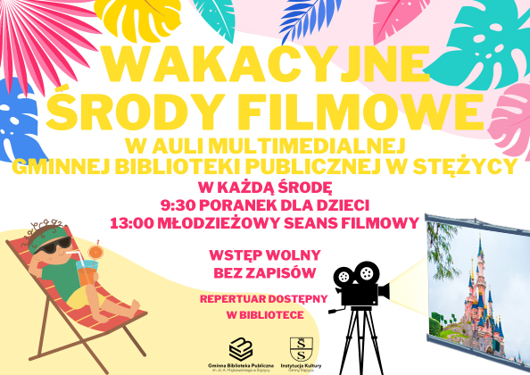 Od 5 lipca zapraszamy na wakacyjne środy filmowe z Gminną Biblioteką Publiczną w Stężycy!