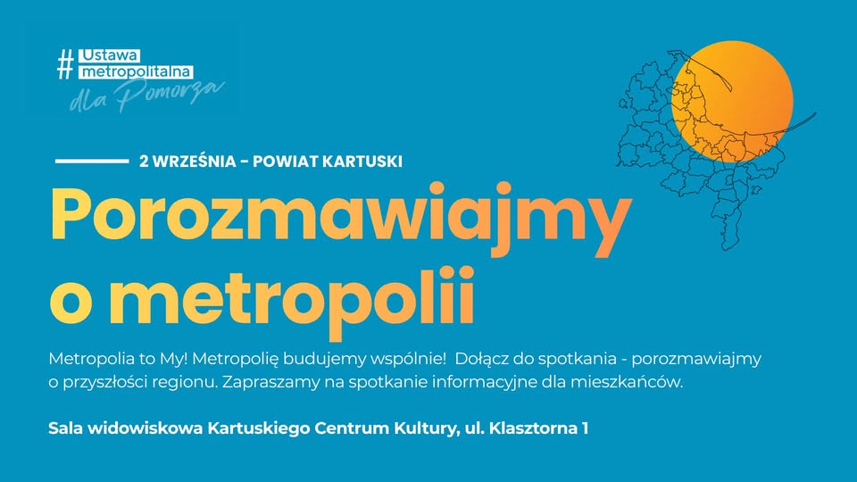 Jakiej metropolii chcemy? Spotkanie dla mieszkańców powiatu kartuskiego