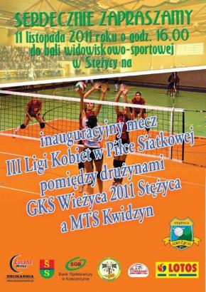 Inauguracyjny mecz III Ligi Kobiet w Piłce Siatkowej pomiędzy drużynami GKS Wieżyca 2011 Stężyca a MTS Kwidzyn